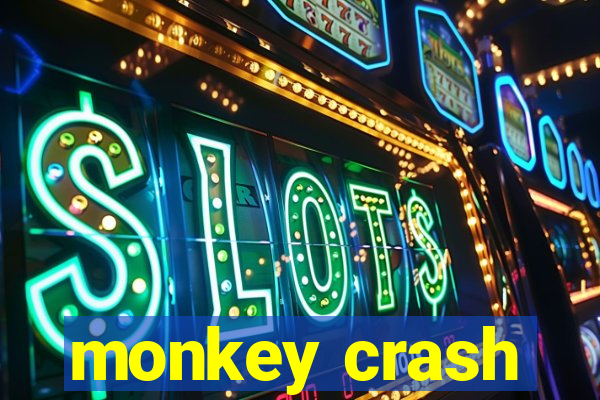 monkey crash