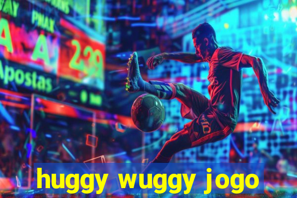 huggy wuggy jogo