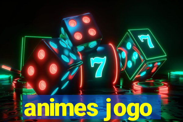 animes jogo