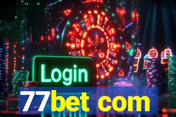 77bet com