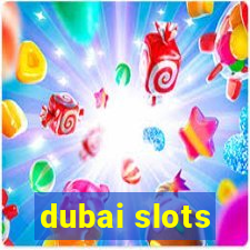 dubai slots