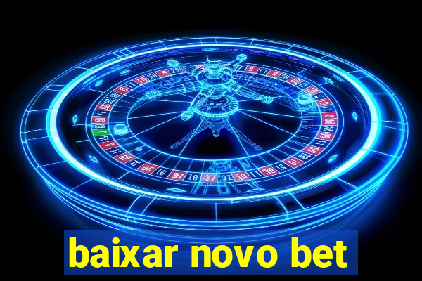 baixar novo bet