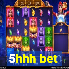 5hhh bet