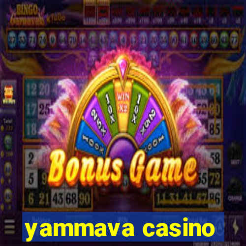 yammava casino