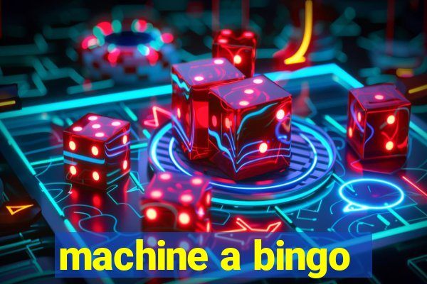 machine a bingo