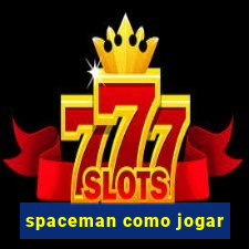 spaceman como jogar