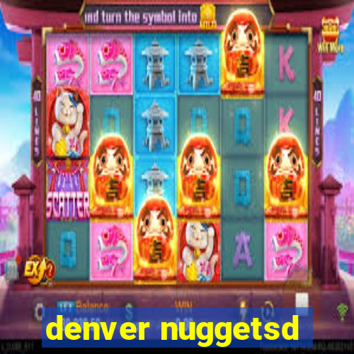 denver nuggetsd