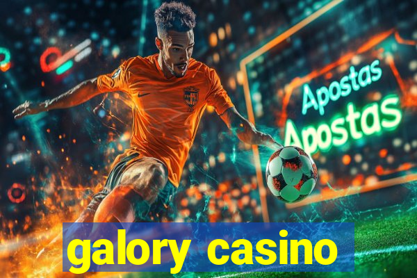 galory casino