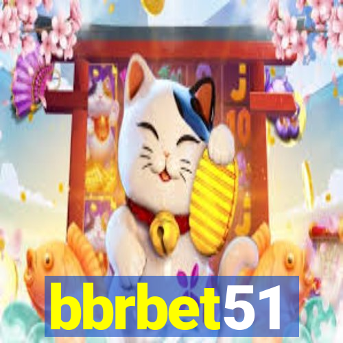 bbrbet51