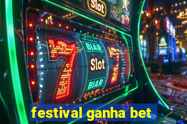 festival ganha bet