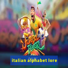 italian alphabet lore