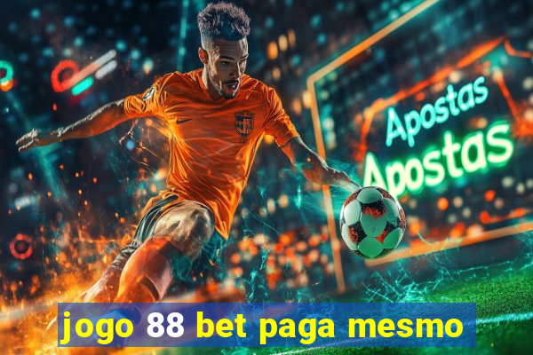 jogo 88 bet paga mesmo