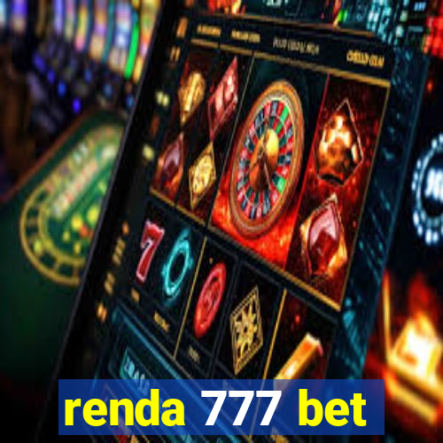 renda 777 bet