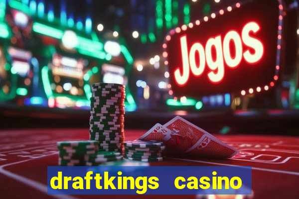 draftkings casino no deposit promo code