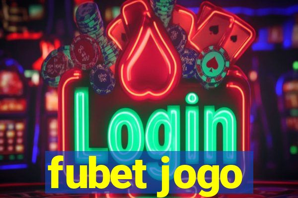 fubet jogo