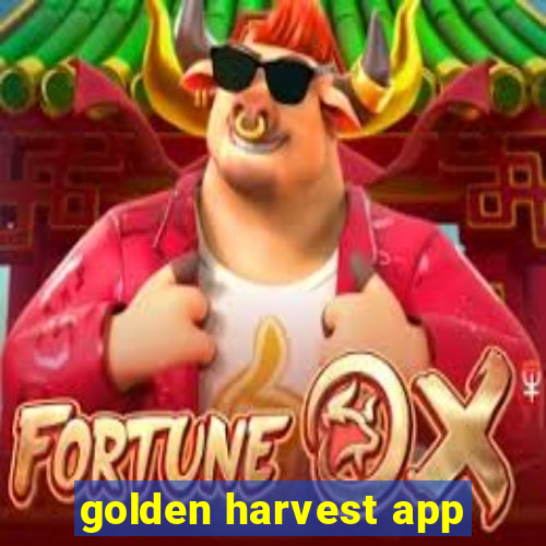 golden harvest app