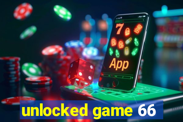 unlocked game 66