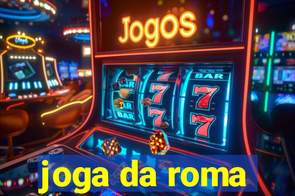 joga da roma