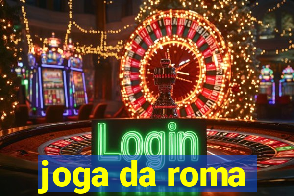 joga da roma