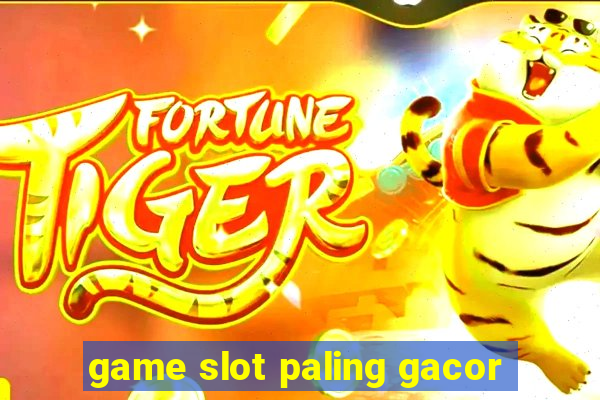 game slot paling gacor