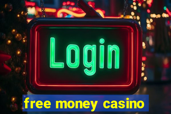 free money casino