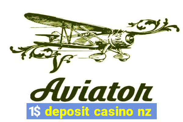 1$ deposit casino nz