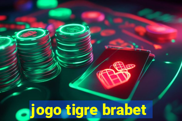 jogo tigre brabet