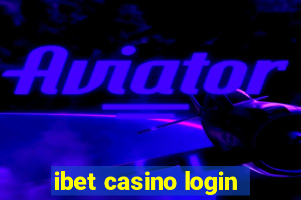 ibet casino login