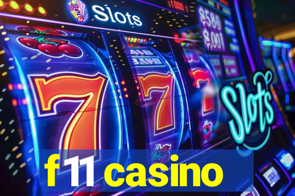 f11 casino