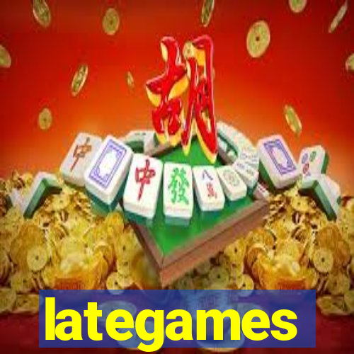 lategames