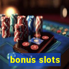 bonus slots