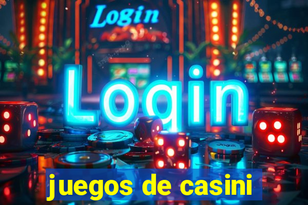 juegos de casini