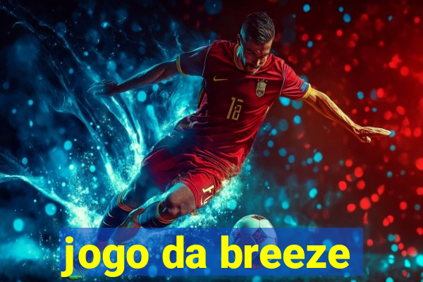 jogo da breeze