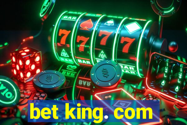 bet king. com