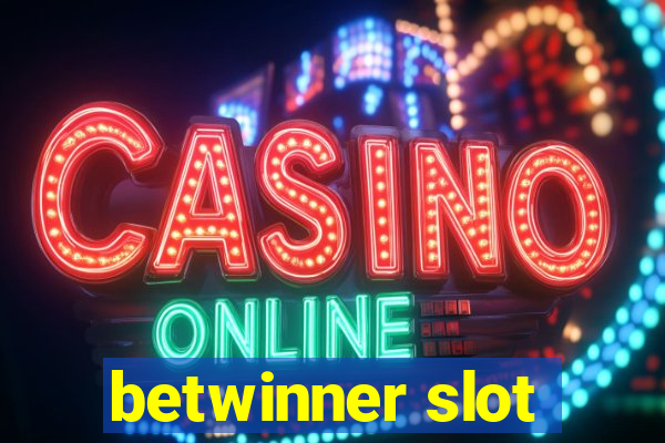 betwinner slot