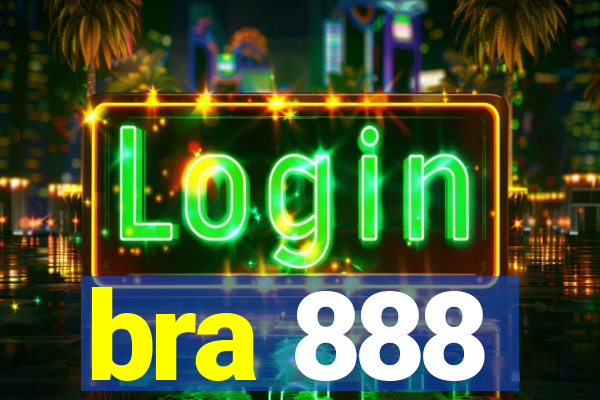 bra 888