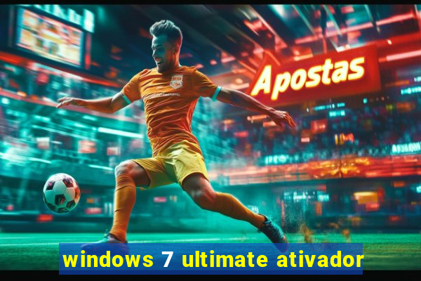 windows 7 ultimate ativador