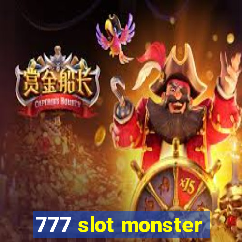 777 slot monster