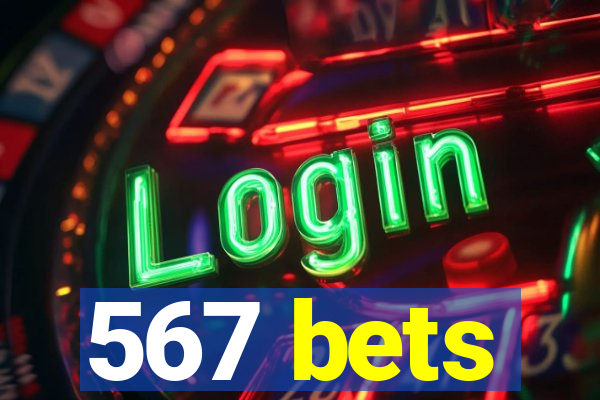 567 bets