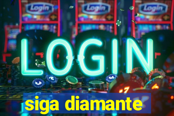 siga diamante