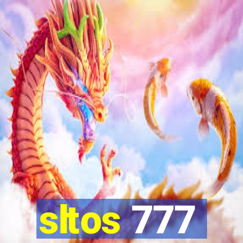 sltos 777