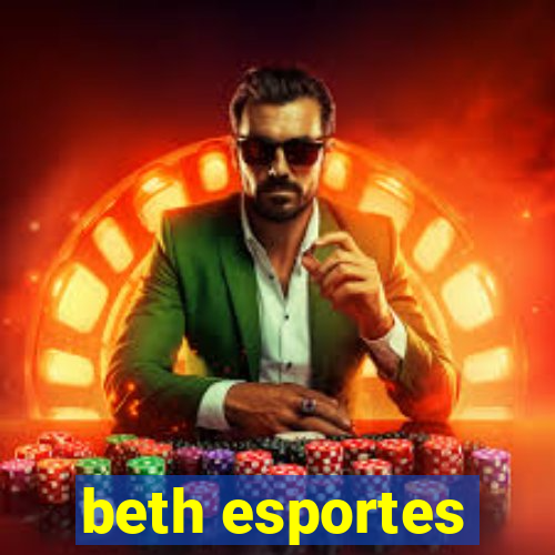 beth esportes