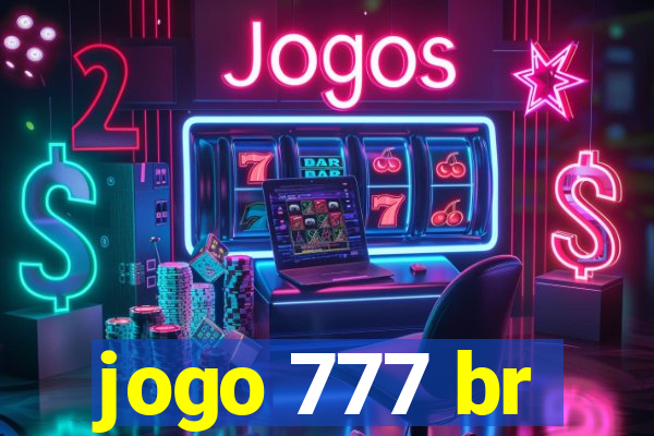 jogo 777 br