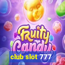 club slot 777