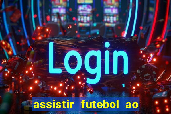 assistir futebol ao vivo gratis no sportv