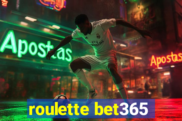 roulette bet365