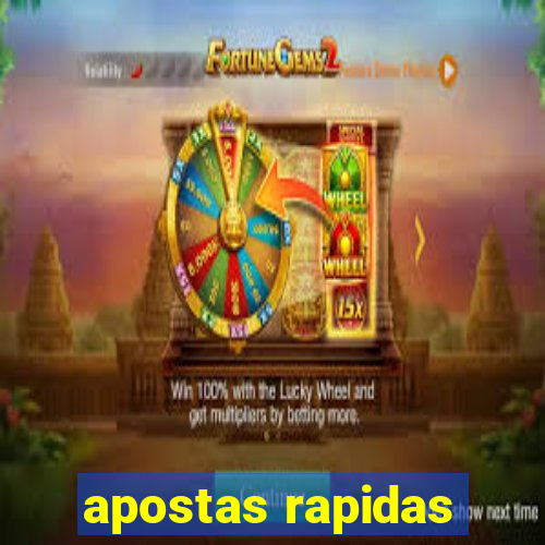 apostas rapidas