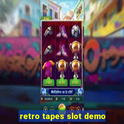 retro tapes slot demo