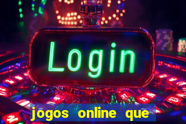 jogos online que pagam bem