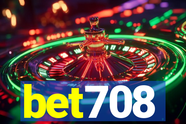 bet708